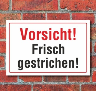 Schild Vorsicht Frisch gestrichen, 3 mm Alu-Verbund  450 x 300 mm
