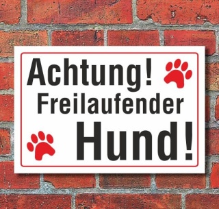 Schild Achtung freilaufender Hund, 3 mm Alu-Verbund