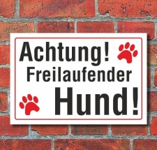 Schild Achtung freilaufender Hund, 3 mm Alu-Verbund  300...