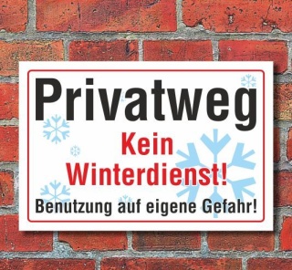 Schild Privatweg, kein Winterdienst, 3 mm Alu-Verbund  300 x 200 mm