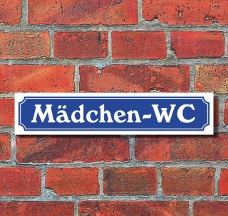 Schild im Straßenschild-Design "Mädchen-WC" - 3 mm Alu-Verbund - 52 x 11 cm
