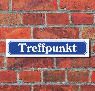 Schild im Straßenschild-Design "Treffpunkt" - 3 mm Alu-Verbund - 52 x 11 cm