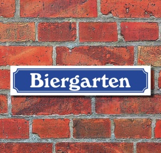 Schild im Straßenschild-Design "Biergarten" Schrift normal, 3 mm Alu-Verbund - 52 x 11 cm
