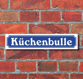 Schild im Straßenschild-Design "Küchenbulle", 3 mm Alu-Verbund - 52 x 11 cm