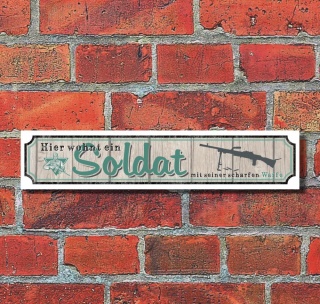 Retro Vintage Schild Straßenschild "Soldat" 52 x 11 cm Alu-Verbund