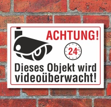 Schild Objekt videoüberwacht Videoüberwachung...
