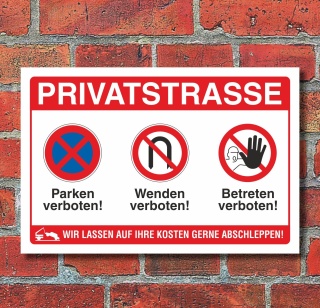 Schild Privatstraße Parken Wenden Betreten verboten Halteverbot Alu-Verbund