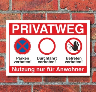 Schild Privatweg Betreten Durchfahrt Parken verboten Anwohner Alu-Verbund 600 x 400 mm