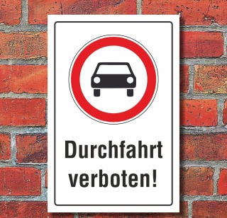 Schild Durchfahrt verboten Auto PKW Hinweisschild Verbotsschild 3 mm Alu-Verbund 600 x 400 mm
