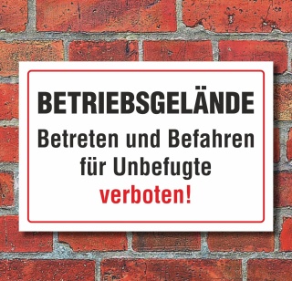 Schild Betriebsgelände Betreten und befahren verboten 3 mm Alu-Verbund 450 x 300 mm