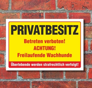 Schild Privatbesitz Betreten verboten Freilaufender Hund Gelb 3 mm Alu-Verbund 450 x 300 mm
