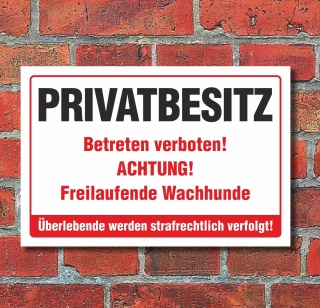 Schild Privatbesitz Betreten verboten Freilaufender Hund Weiß 3 mm Alu-Verbund 300 x 200 mm