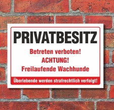 Schild Privatbesitz Betreten verboten Freilaufender Hund...