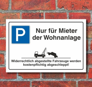 Schild Parkplatzschild Parkverbot Parken Nur für Mieter Wohnanlage Alu-Verbund  600 x 400 mm