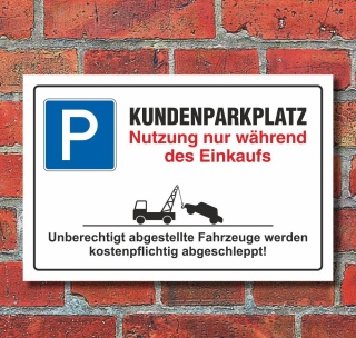 Schild Parkplatzschild Parkverbot Parken Kundenparkplatz Einkauf Alu-Verbund  450 x 300 mm