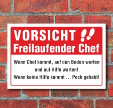 Schild Freilaufender Chef Spaßschild Funschild...