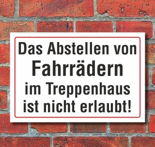 Schild Abstellen von Fahrrädern im Treppenhaus verboten, 3 mm Alu-Verbund  300 x 200 mm