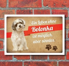 Schild Vintage Retro Deko Geschenk Ein Leben ohne Bolonka...