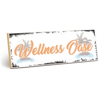 Vintage Shabby Holzschild "Wellness Oase" – Dekoschild aus Holz 30x10 cm