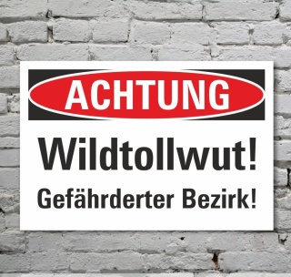 Schild Achtung Wildtollwut Gefährderter Bezirk Hinweisschild 3 mm Alu-Verbund