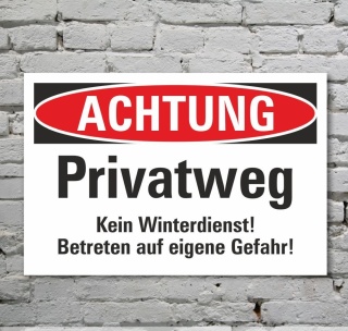 Schild Achtung Privatweg Kein Winterdienst Hinweisschild 3 mm Alu-Verbund 600 x 400 mm