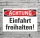 Schild Achtung Einfahrt freihalten Hinweisschild Parkverbot 3 mm Alu-Verbund
