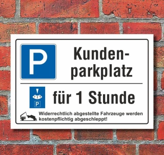 Schild Kundenparkplatz Privatparkplatz Parkscheibe 1 Stunde 3 mm Alu-Verbund  600 x 400 mm