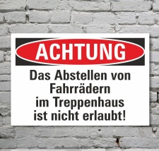 Schild Achtung Fahrräder abstellen verboten...