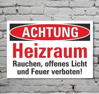 Schild Achtung Heizraum Rauchen Licht Feuer verboten 3 mm Alu-Verbund 300 x 200 mm