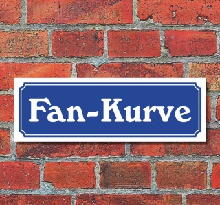 Schild im Straßenschild-Design "Fan-Kurve" 30 x10 cm Alu-Verbund