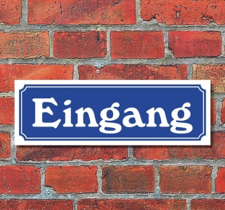 Schild im Straßenschild-Design "Eingang" 30 x10 cm Alu-Verbund