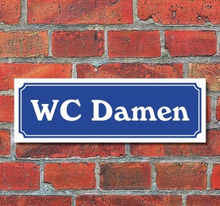 Schild im Straßenschild-Design "WC Damen" 30 x10 cm Alu-Verbund