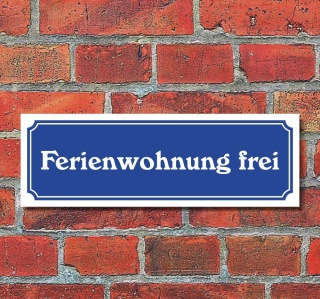 Schild im Straßenschild-Design "Ferienwohnung frei" 30 x10 cm Alu-Verbund