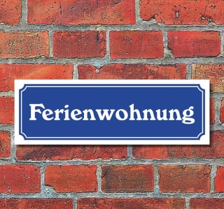 Schild im Straßenschild-Design "Ferienwohnung" 30 x10 cm Alu-Verbund