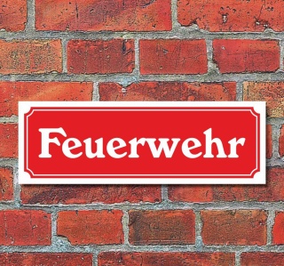 Schild im Straßenschild-Design "Feuerwehr" 30 x10 cm Alu-Verbund