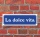 Schild im Straßenschild-Design "La dolce vita" 30 x10 cm Alu-Verbund
