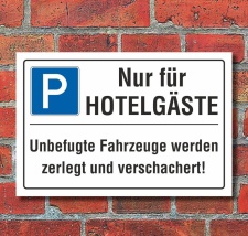 Schild Nur für Hotelgäste Privatparkplatz...