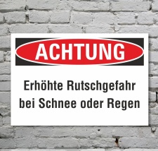 Schild Achtung Rutschgefahr Schnee Regen Glätte...