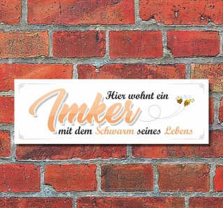 Schild Hier wohnt ein Imker Deko Geschenk Geburtstag - 30x10 cm Alu-Verbund