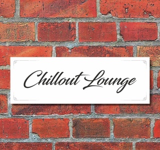 Schild Chillout Lounge Relaxen Deko Geschenk Geburtstag - 30x10 cm Alu Verbund