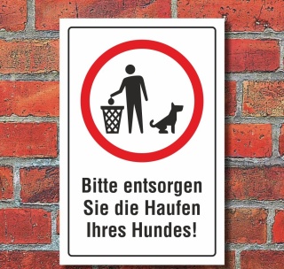 Schild Hundekot entfernen Hundeklo Hundehaufen Haufen entsorgen 3 mm Alu-Verbund