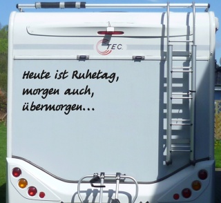 Aufkleber Heute ist Ruhetag Wohnmobil Wohnwagen Camper Camping Caravan Auto