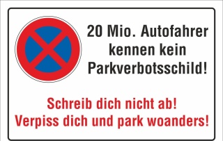 Schild Halteverbot Parken verboten Autofahrer kennen kein Parkverbotsschild 600 x 400 mm
