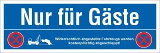 Schild Nur für Gäste Parkverbot Halteverbot Parkplatzschild 30x10 cm
