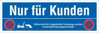 Schild Nur für Kunden Parkverbot Halteverbot Parkplatzschild 30x10 cm