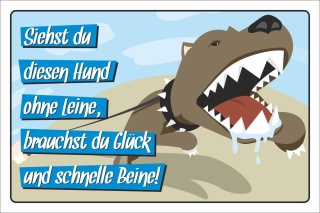 Schild Siehst du mich ohne Leine Achtung Vorsicht Hund Hinweisschild Alu-Verbund 450 x 300 mm