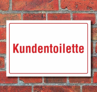 Schild Kundentoilette Klo WC Hinweisschild 3 mm Alu-Verbund