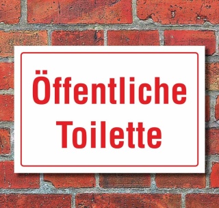 Schild Öffentliche Toilette Klo WC Hinweisschild 3 mm Alu-Verbund