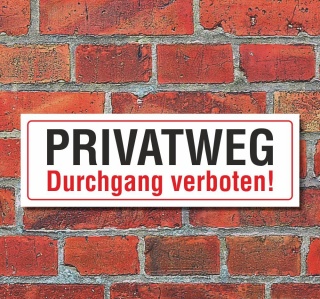 Schild Privatweg Durchgang verboten Hinweisschild 300 x 100 mm Alu-Verbund