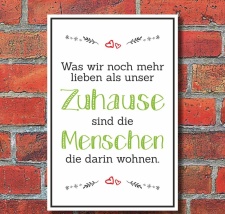 Schild Lieben mehr die Menschen als das Zuhause...